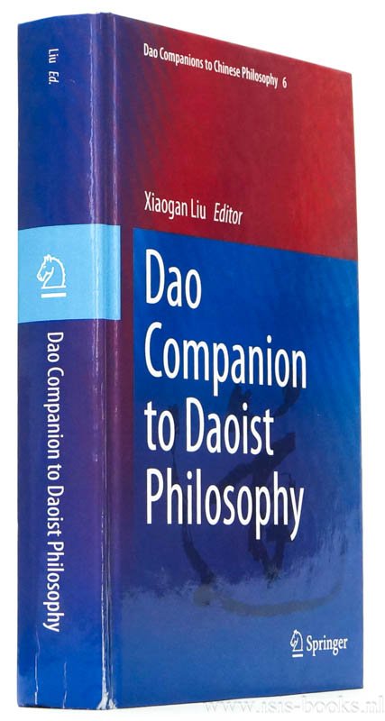 XIAOGAN LIU (ED.) - Dao companion to Daoist philosophy.