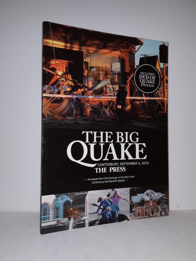  - The big Quake. Canterbury, september 4, 2010 (incl. DVD of quake footage)