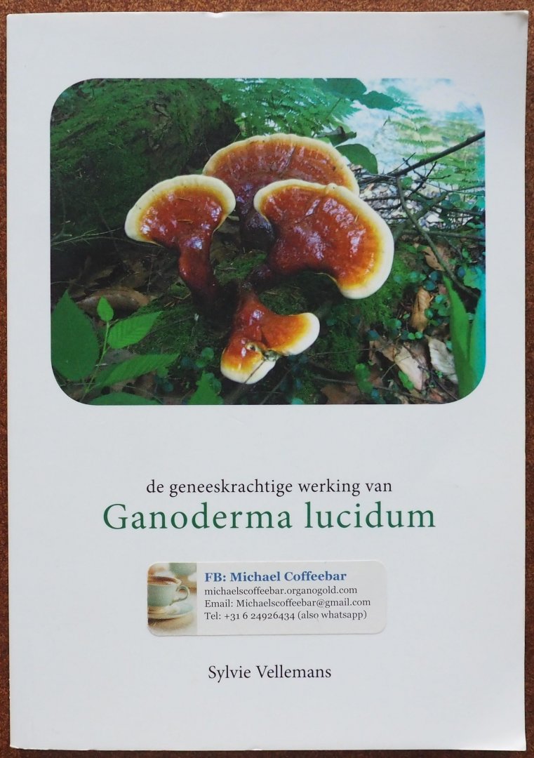 Vellemans Sylvie - De geneeskrachtige werking van Ganoderma lucidum