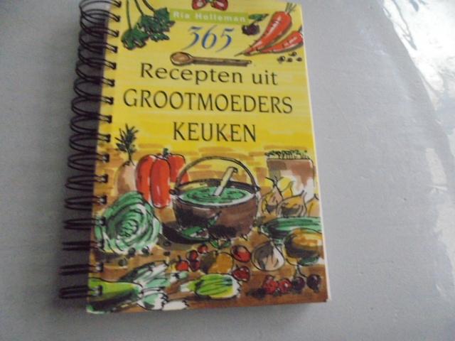 Holleman, R. - 365 recepten uit grootmoeders keuken / druk 1 !!!!!!!!!!!!!!!!