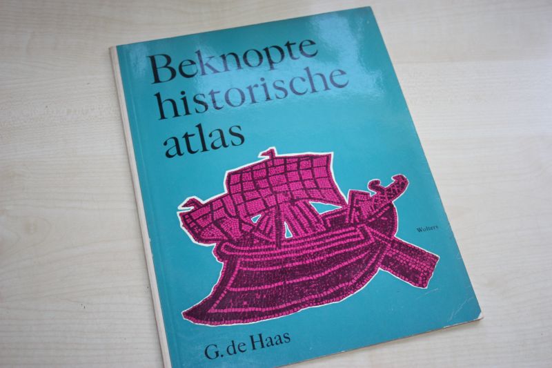 Haas G. de - Beknopte historische atlas