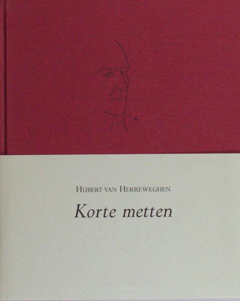Herreweghen, Hubert van. - Korte metten.