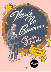 Bukowski, C. - There's No Business