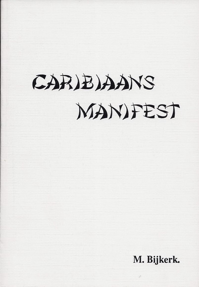 Bijkerk, Michiel - Caribiaans manifest