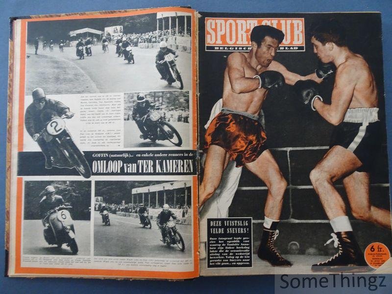 G. Defosse en J. Stockmans (red. en Mand.-Beheerders). - Sportclub: Belgisch weekblad. / Sport & Club: Belgisch weekblad. [Bundeling van 35 opeenvolgende nummers uit 1952, 6e jaargang, juni-decemeber)
