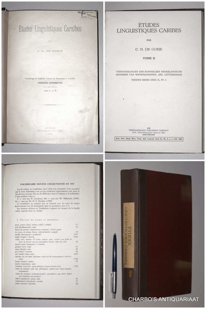 GOEJE, C.H. DE, - Etudes linguistiques Caraïbes, (bound with:)  Etudes linguistiques Caribes, tome II.