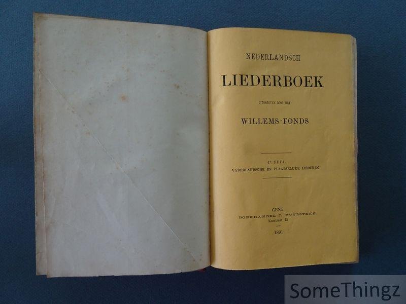 N/A. - Nederlandsch liederboek uitgegeven door het Willems-Fonds. 1e deel: Vaderlandsche en plaatselijke liederen. 2e deel: Balladen en verhalende liederen, enz.
