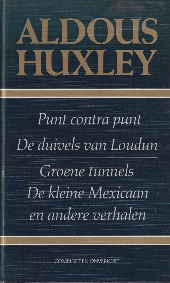 Huxley, Aldous Leonard - Punt contra punt - De duivels van Loudun - Verhalen