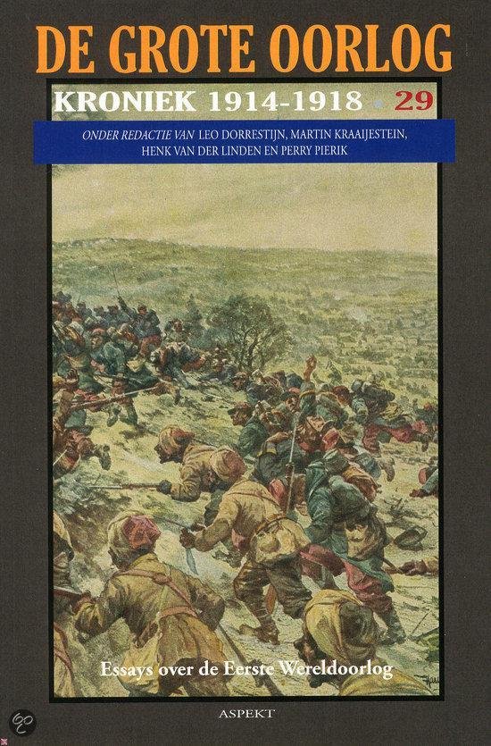 Linden, Henk van der - De Grote Oorlog / kroniek 1914 - 1918 / deel 29
