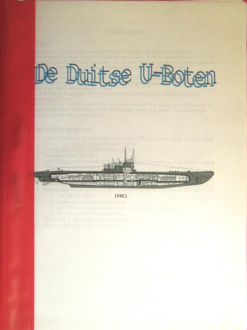niet vermeld - De Duitse U-boten  (overzicht van de Duitse U-boten, alle types, scheepsnummers, klasse, in de vaart genomen, uit de vaart genomen)