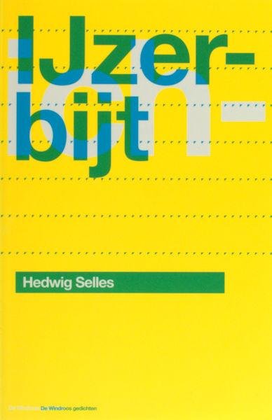 Selles, Hedwig. - IJzerbijt.