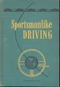 American Automobile Association - Sportsmanlike driving