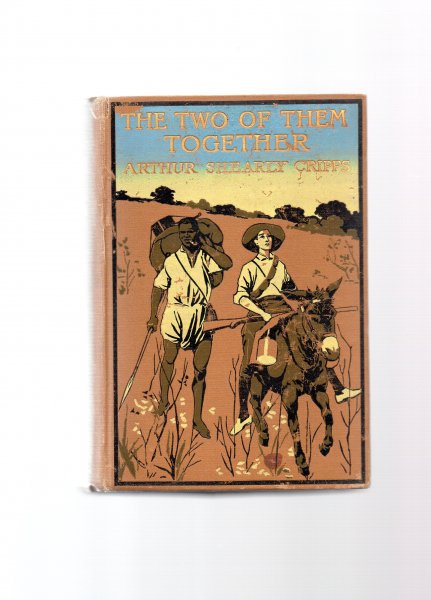 Cripps Arthur Shearly - the Two of them Together, a tale about Africa of To-day.