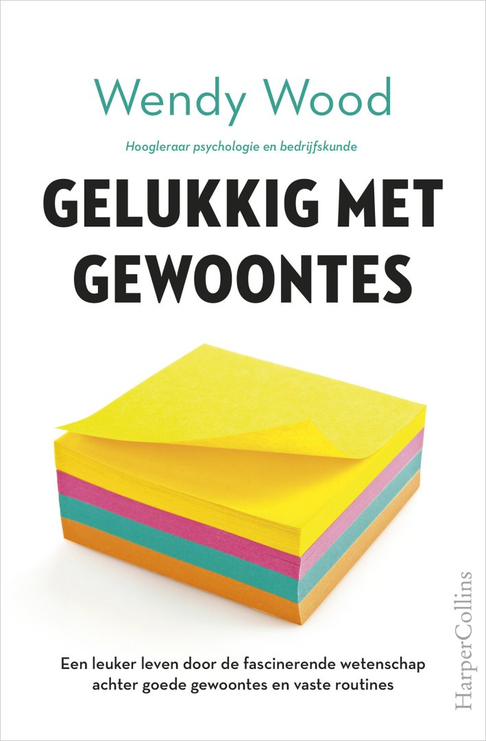 Wendy Wood - Gelukkig met gewoontes