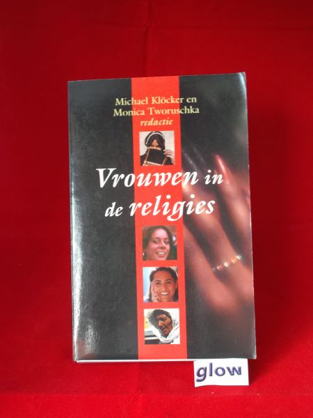 Klöcker, Michael en Tworuschka, Monica - Vrouwen in de religies