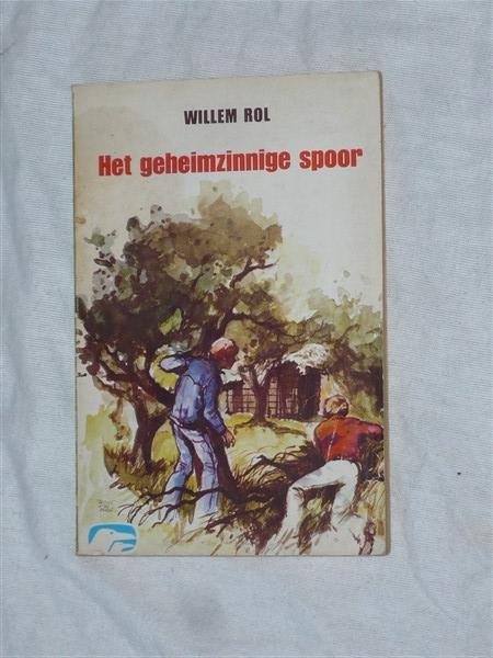 Rol, Willem - Witte raven, J553: Het geheimzinnige spoor