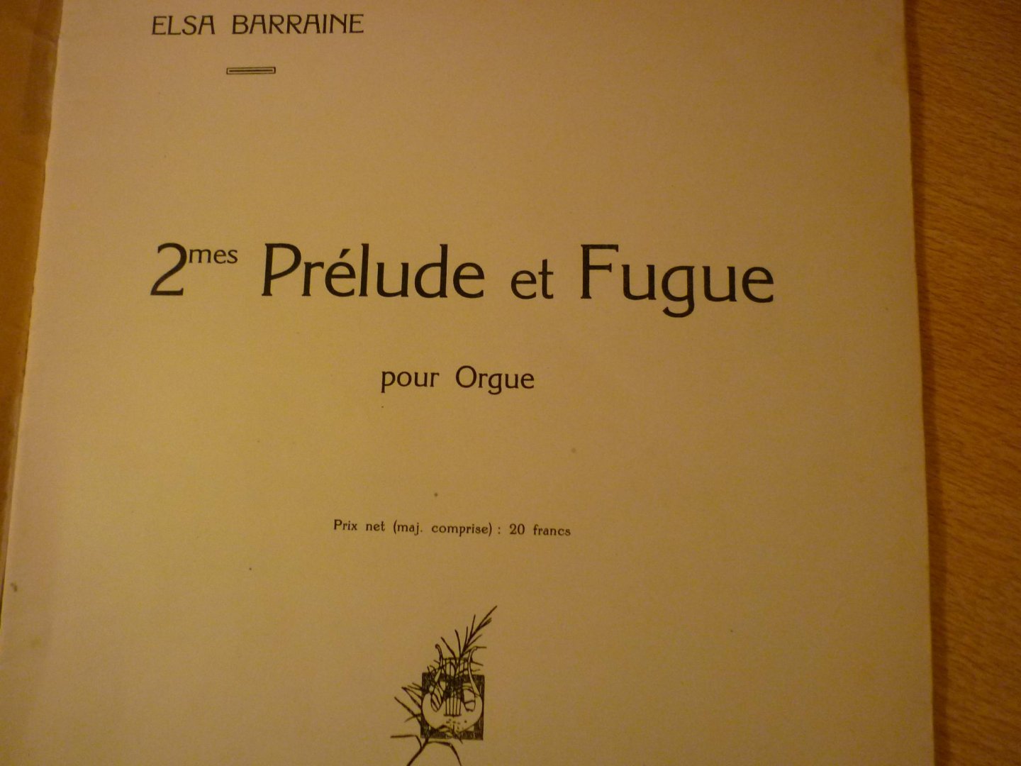 Barraine; Elsa - 2mes Prélude et Fugue pour orgue