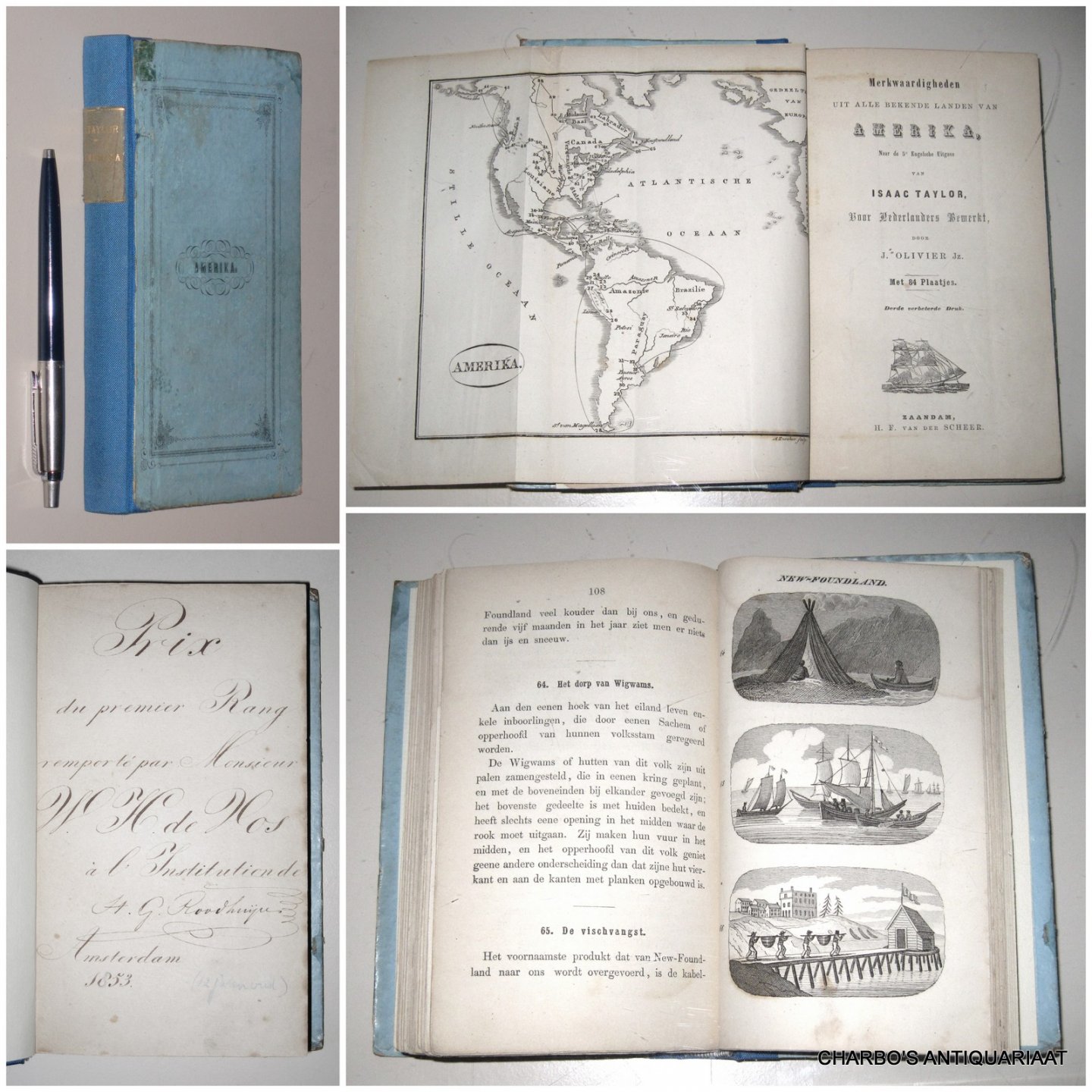 TAYLOR, ISAAC (OLIVIER, J., bew.), - Merkwaardigheden uit alle bekende landen van Amerika. Naar de 5e Engelsche uitgave van Isaac Taylor, voor Nederlanders bewerkt door J. Olivier Jz.
