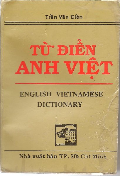 Tran Van Dien - Tu-Dien. Anh-Viet English-Vietnamese Dictionary - 36.000 words