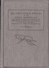 Dammerman, K.W. - The agricultural zoology of the Malay Archipelago. The animals injurious to agriculture, hortculture and forestry in the Malay Peninsula, the Dutch East Indies and the Philippines