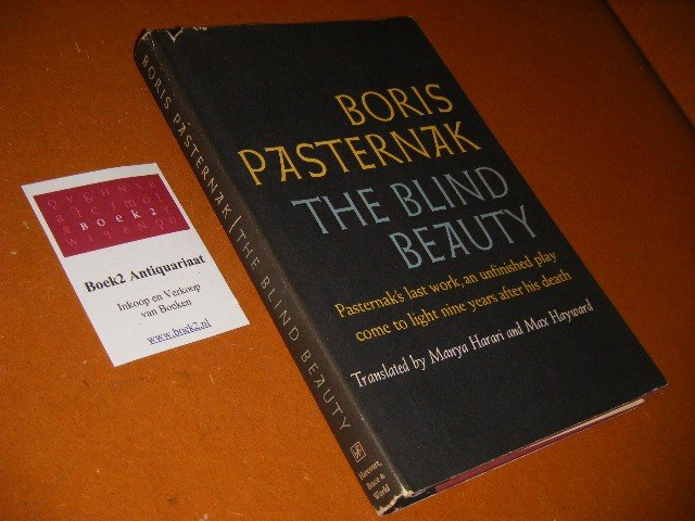 Pasternak, Boris - The Blind Beauty. A play