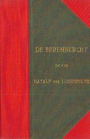 Eschstruth, Nataly von - De Berenburcht (Roman)