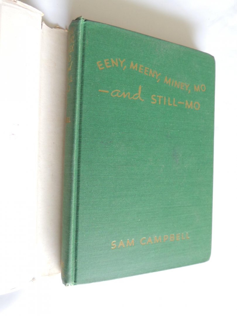 Sam Campbell - Eeny, Meeny, Miney, Mo-and Still-Mo : lessons in living from five frisky red squirrels