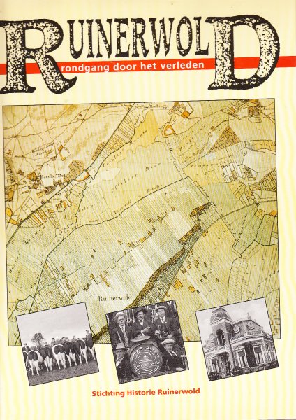Westerhuis, J.R. - Ruinerwold, rondgang door het verleden.