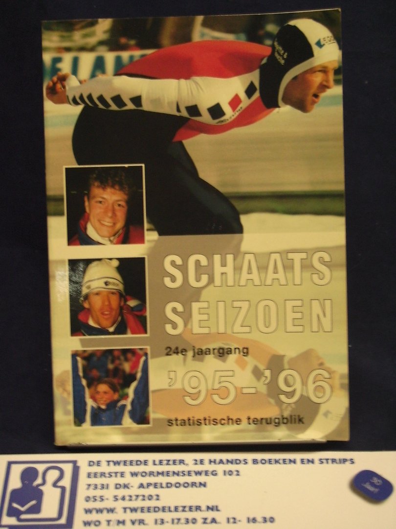 Bijlsma, Hedman, Ton Dekkers, Arie van Erk, Hans Niezen, e.a. - Schaatsseizoen '95-'96,statistische terugblik, 24e jaargang