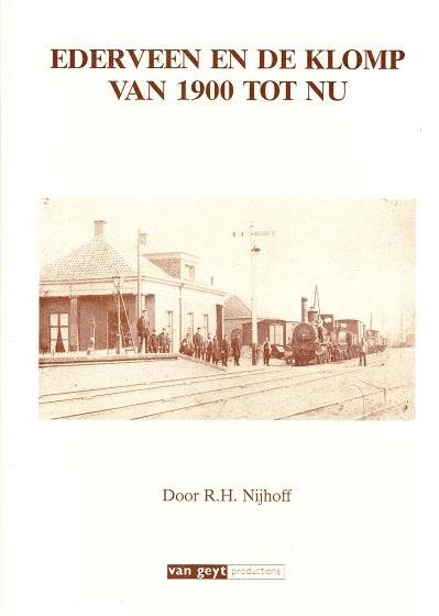R.H. Nijhoff - Ederveen en De Klomp van 1900 tot Nu