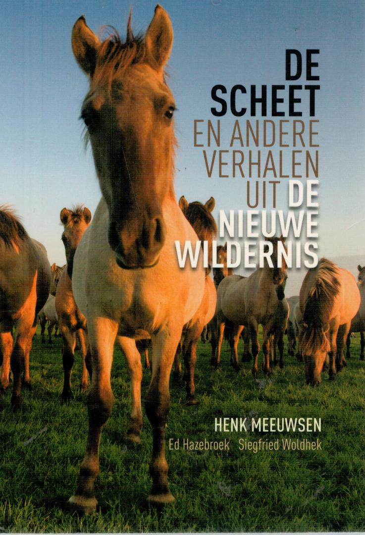 Meeuwsen, Henk & Ed Hazebroek & Siegfried Woldhek - De Scheet / en andere geluiden uit de nieuwe wildernis en dierengeluiden
