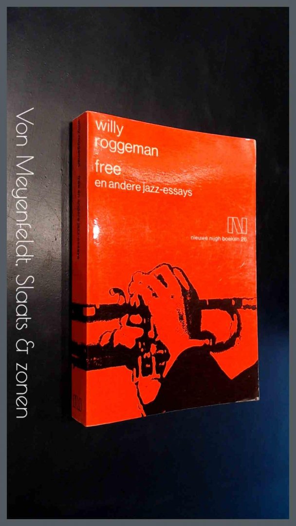 Roggeman, Willy - Free en andere jazz-essays