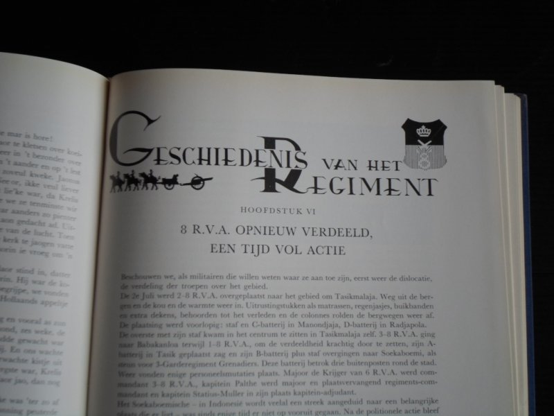 Gedenkboek - Artillerievuur in de tropen, het gedenkboek met zijn herinneringen aan het 8e Regiment Veldartillerie, ingedeeld bij de 3e Inf.Brigade