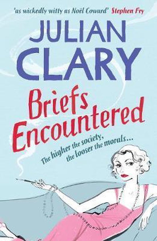 Julian Clary - Briefs Encountered