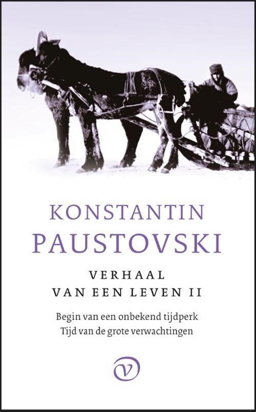 Konstantin Paustovski - Begin van een onbekend tijdperk, Tijd van de grote verwachtingen