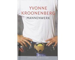 Yvonne Kroonenberg - Literaire Juweeltjes - Mannenwerk
