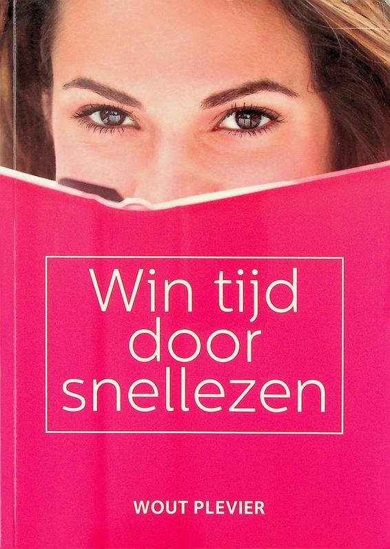 Plevier, Wout - Win tijd door snellezen