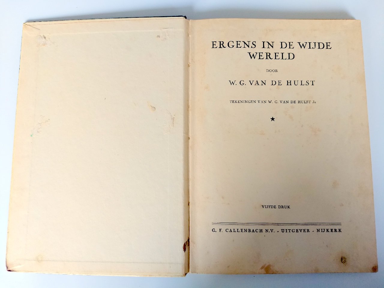 Hulst, W.G. van de - ERGENS IN DE WIJDE WERELD