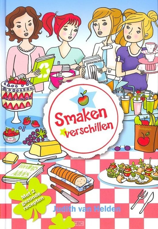Helden, Judith van - De smaakmakers: Smaken verschillen (met 2 gezonde recepten)