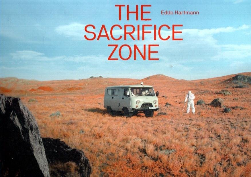 HARTMANN, Eddo - Eddo Hartmann - The Sacrifice Zone. - [New + Signed].