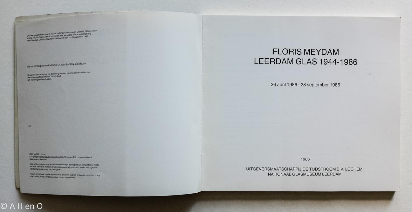 Kley-Blekxtoon, Annette van der - Floris Meydam Leerdam glas 1944-1986