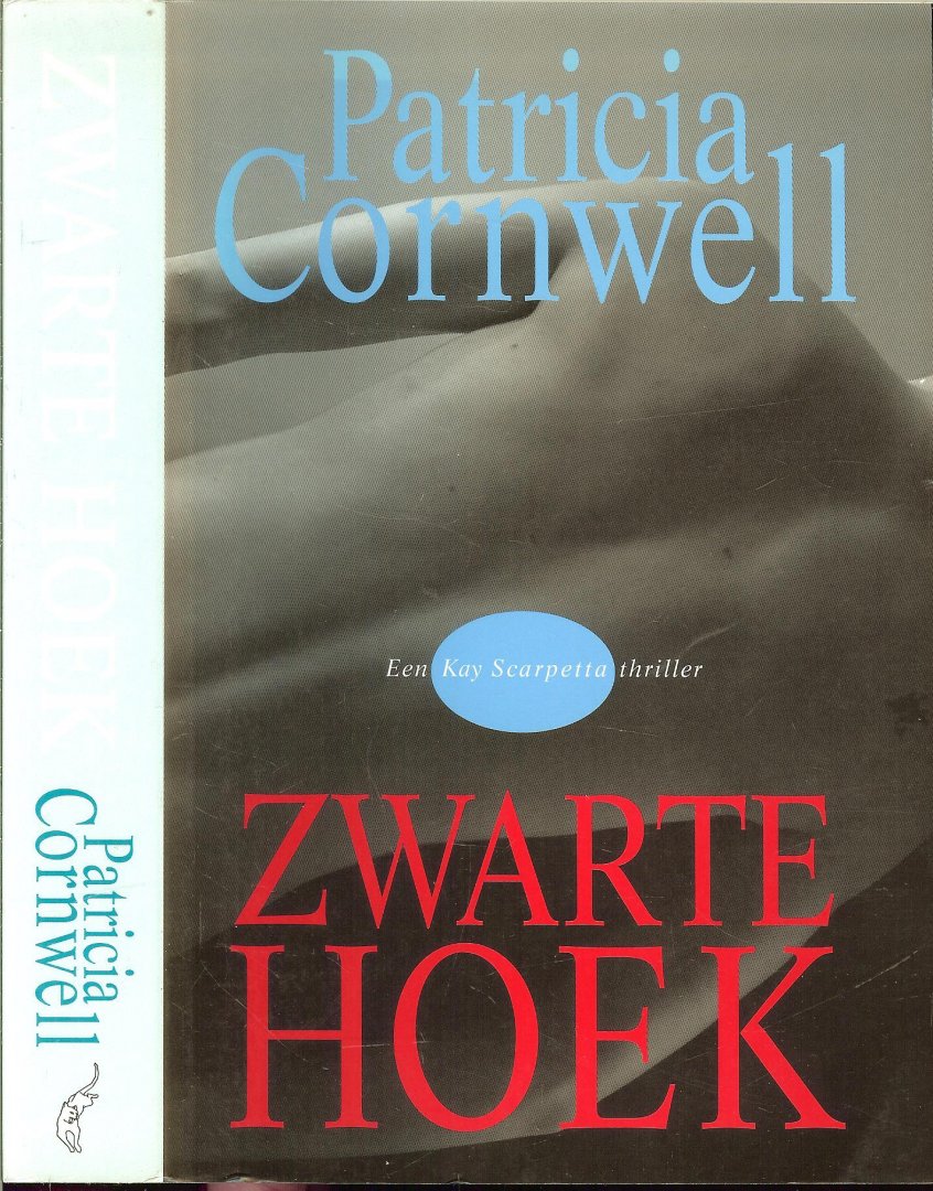 Cornwell, Patricia   Vertaling  Cherie van Gelder  Omslagontwerp  Helen Howard   en Omslagfotografie  van Truus van Gog - Zwarte hoek
