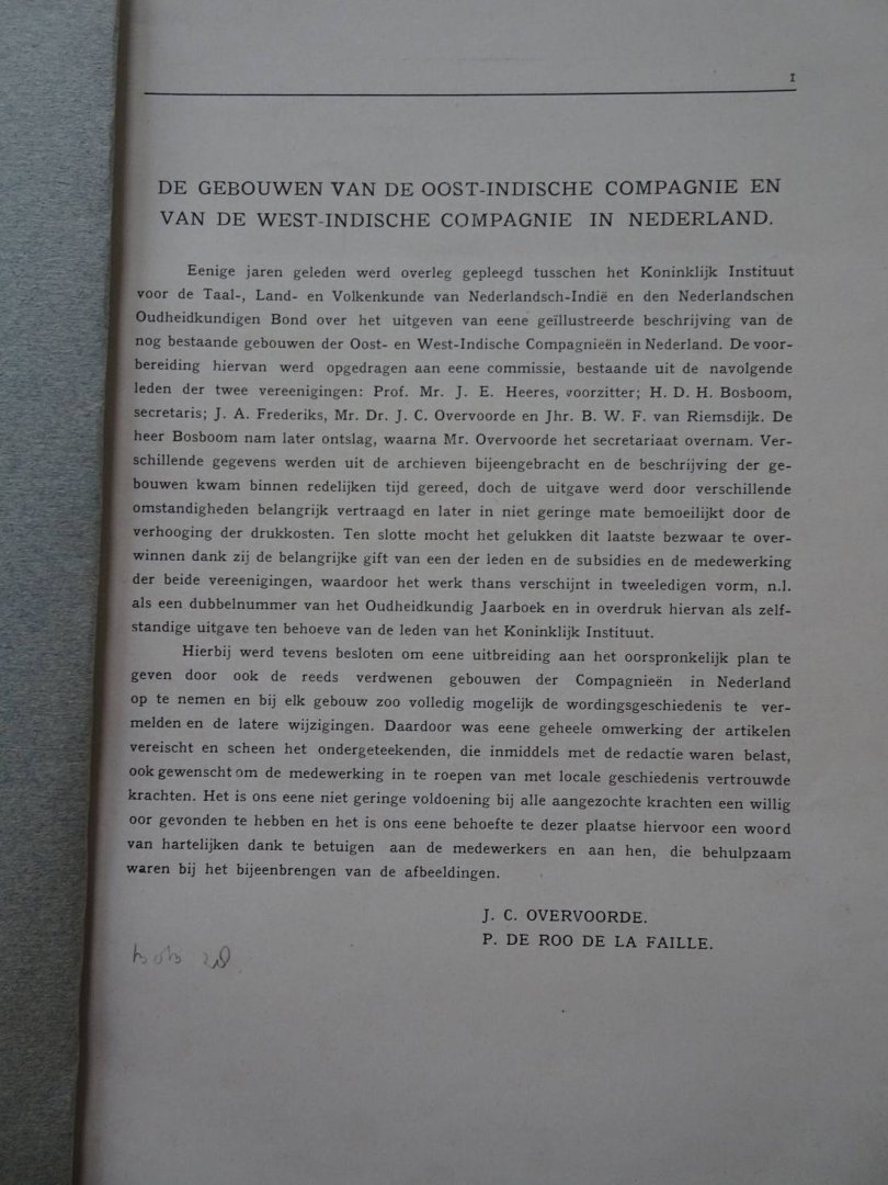 Overvoorde, J.C., P. de Roo de la Faille, W.S. Unger, et al. - De gebouwen der Oost-Indische en West-Indische Compagnie in Nederland.
