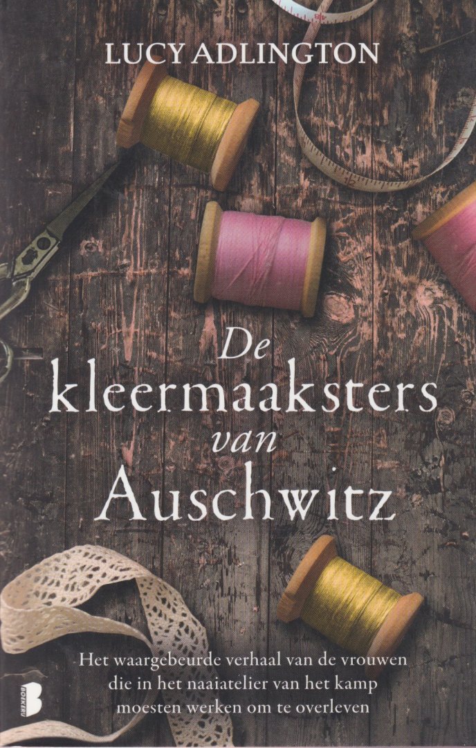 Adlington, Lucy - De kleermaaksters van Auschwitz