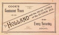 Cooks - Cooks conducted Tours to Holland and the dead cities of the Zuyder Zee 1896