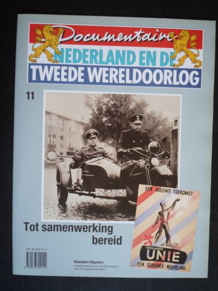  - Tot samenwerking bereid, deel 11 Documentaire Nederland en de Tweede Wereldoorlog