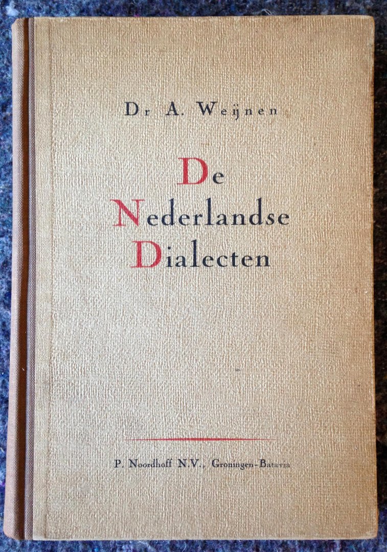 Weijnen, Dr. A. - De Nederlandse Dialecten