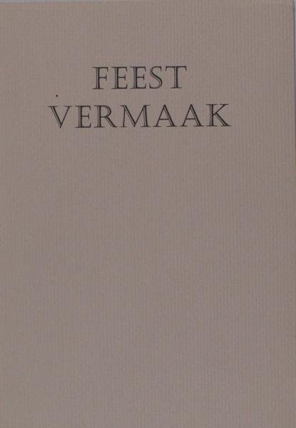 Schagen, J. van. - Feestvermaak.