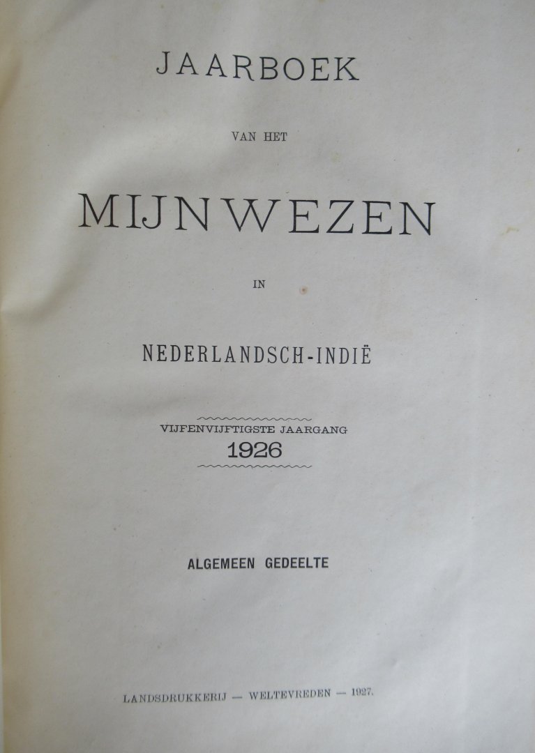  - Jaarboek van het mijnwezen in Nederlands Indie. Algemeen gedeelte