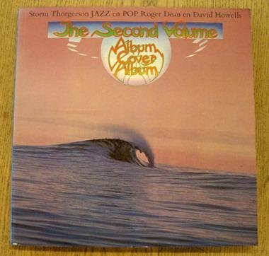 THORGERSON, STORM ;  ROGER DEAN ; DAVID HOWELLS. - Album Cover Album. The second volume.